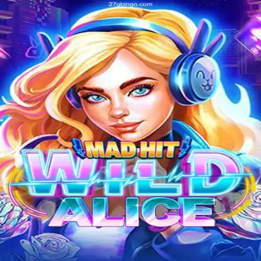 MadHitWildAlice: Discover the Best of Brazilian Online Gaming at 27G.com