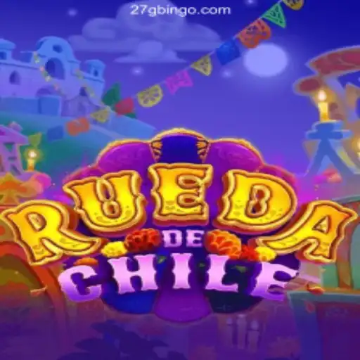 Discover the Thrills of 'RuedaDeChile' at 27G.com