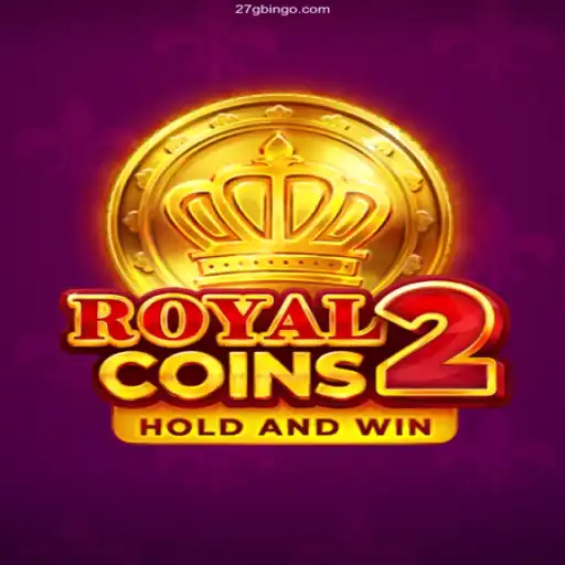 Discover the Exciting World of RoyalCoins2 with 27G.com