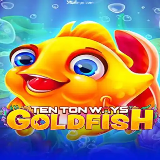 Experience the Exciting World of TenTonWaysGoldfish